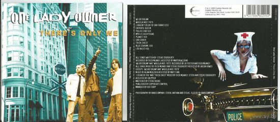 One Lady Owner - There's Only We (UK 1999 аудио CD)