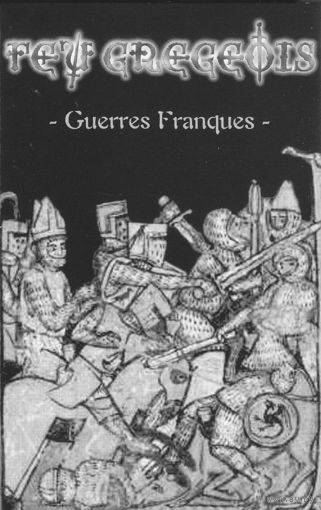 Feu Gregeois "Guerres Franques" кассета