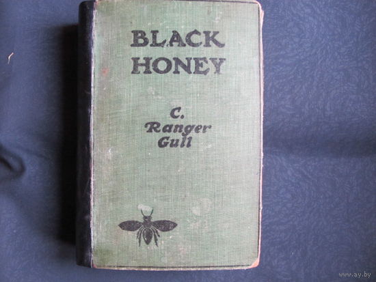 C.Ranger Gull. Black honey (1913)