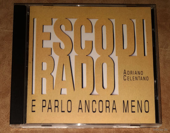 Adriano Celentano – "Esco Di Rado (E Parlo Ancora Meno)" 2000 (Audio CD)
