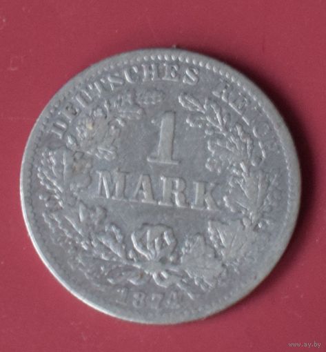 Германия 1 марка 1874G.