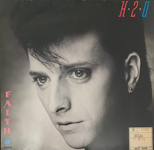 H2O – Faith / GERMANY 1984