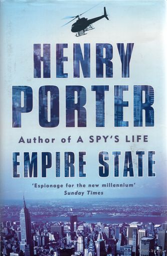 Henry Porter. Empire State