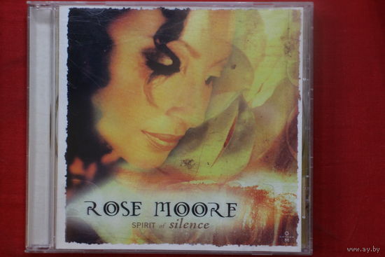 Rose Moore – Spirit Of Silence (2002, CD)