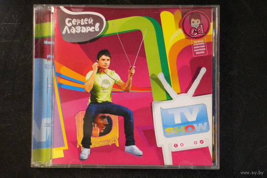 Сергей Лазарев – TV Show (2007, CD)