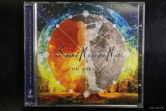 Tim Wheater – Sound Medicine Man (2003, CD)