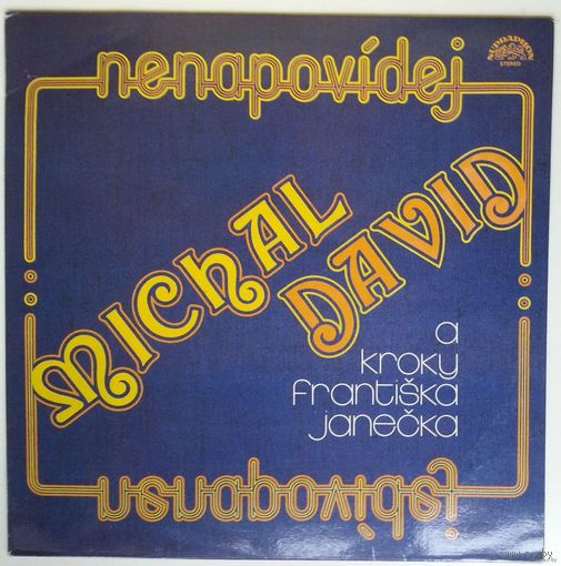 LP Michal David A Kroky Frantiska Janecka - Nenapovidej (1982)