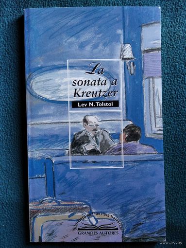 Лев Толстой. Крейцерова соната  // Книга на испанском языке