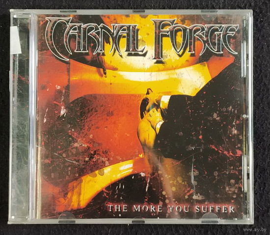 CD,(Германия) Carnal Forge – The More You Suffer