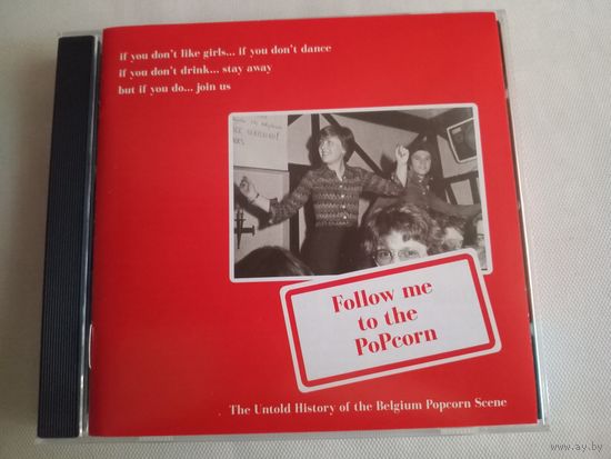 (cd)  Follow Me To The Popcorn: The Untold History Of The Belgium Popcorn Scene