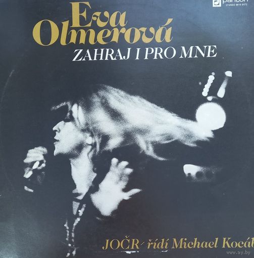 Eva Olmerova / Zahraj I pro mne