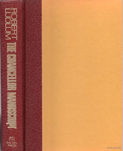 Robert Ludlum. The Chancellor Manuscript