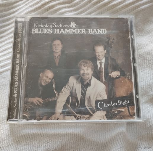 CD Nickolay Sadikov (Николай Садиков) & Blues Hammer Band Chapter Flight