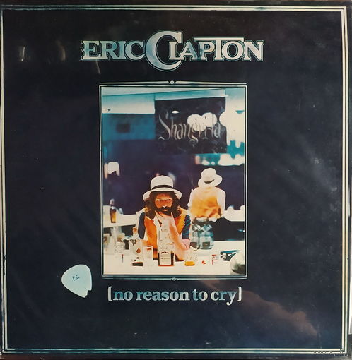 Eric Clapton – No Reason To Cry / Japan