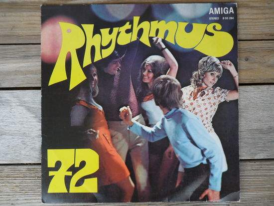Electra-Combo, Gunther Fischer-Quintett, Wir, Scirocco, Klaus Renft Combo, Pavol Hammel, Prudy, Veronika Fischer, Panta Rhei, Uve Schikora - Rhythmus 72 - Amiga, ГДР
