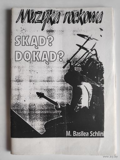 M. Basilea Schlink. Muzyka rockowa, skad? Dokad? (на польском)