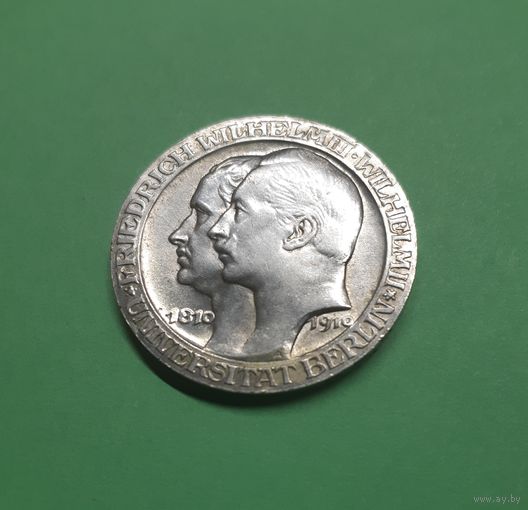 Германия. 3 марки. 1910 год. Берлинский университет. Серебро