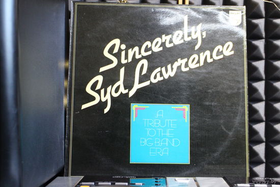 Syd Lawrence And His Orchestra - Sincerely Syd Lawrence - A Tribute To The Big Band Era (1972, Vinyl)