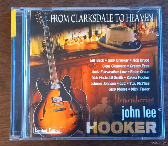 From Clarksdale To Heaven - Remembering John Lee Hooker
