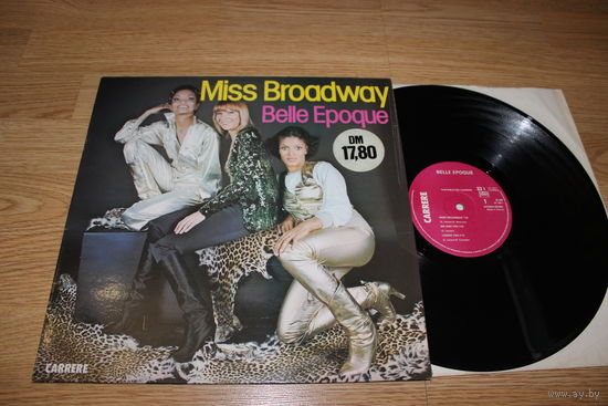 Belle Epoque – Miss Broadway