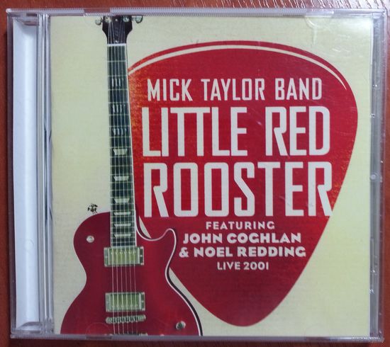 CD-r Mick Taylor Band Featuring John Coghlan & Noel Redding – Little Red Rooster (2007) Blues Rock