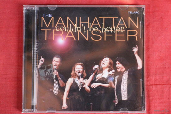 The Manhattan Transfer - Couldn't Be Hotter (2003, CD)