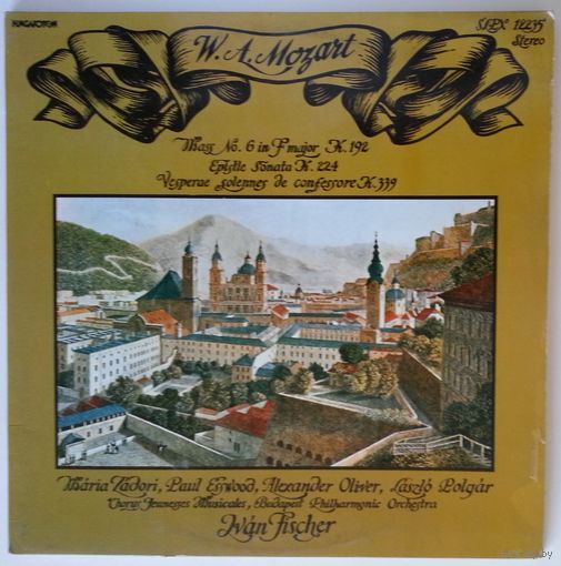 LP W. A. Mozart - Mass No. 6 In F Major K. 192 / Epistle Sonata K. 224 / Vesperae Solennes De Confessore K. 339 (1980)