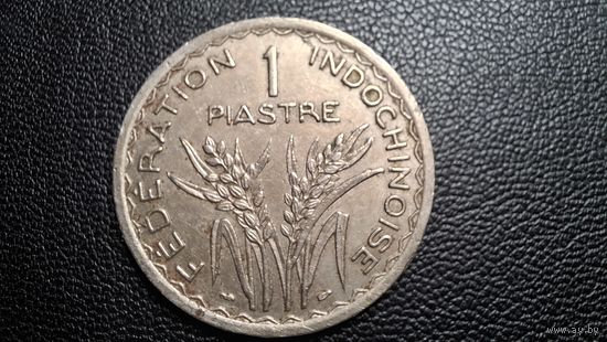 Французский Индокитай 1 пиастр 1947