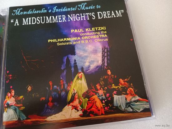 (cd) Ф. Мендельсон - A  Midsummer  Night's  Dream  (Paul Kletzki)