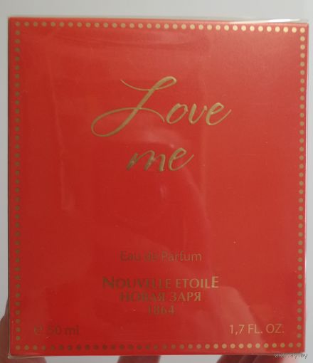 LOVE ME / ЛЮБИ МЕНЯ / Новая Заря. Снятость. Парфюмерная вода. ЗАПЕЧАТАНА #духи