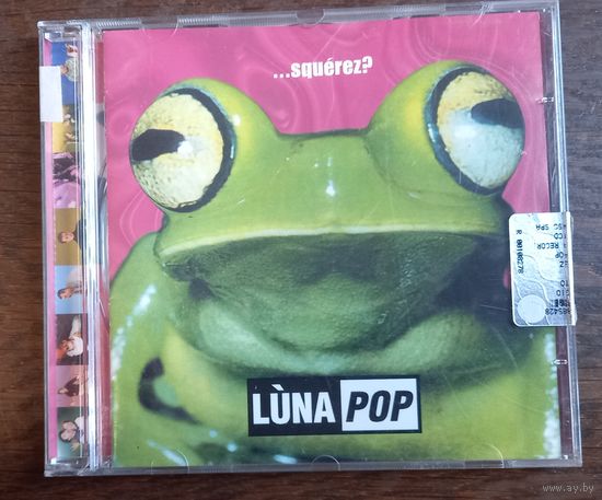 Lunapop – ...Squerez?