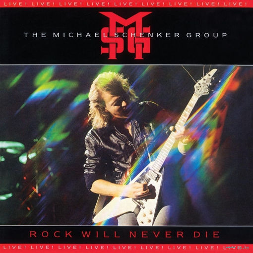 Michael Schenker Group,The  - Rock Will Never Die 1984, LP