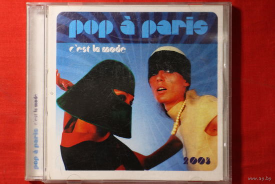 Various - Pop a Paris Vol.3 (C'est La Mode) (2003, CD)