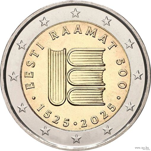 2 евро 2025 Эстония 500 лет первому печатному тексту UNC из ролла