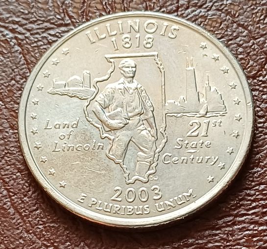 США 25 центов , D  2003 Квотер штата Иллинойс   ( 2-5-5 )