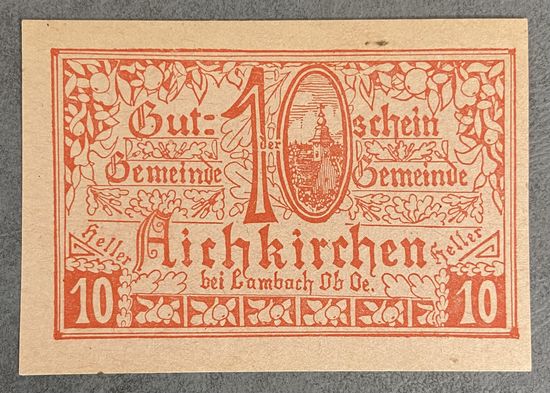 Нотгельды Австрия Айхкирхен 10 геллеров 1921 год