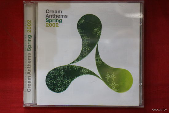 Various – Cream Anthems (Spring 2002) (2002, 2xCD)