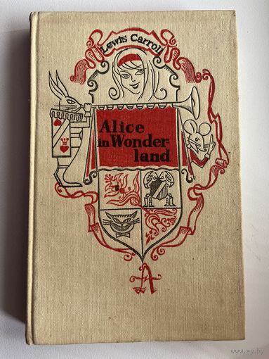 ЛЬЮИС КЭРРОЛ. Приключения Алисы в Стране Чудес // Книга на английском языке