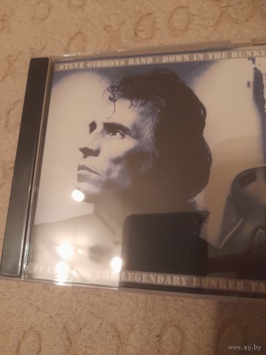THE STEVE GIBBONS BAND "DOWN IN THE BUNKER" CD