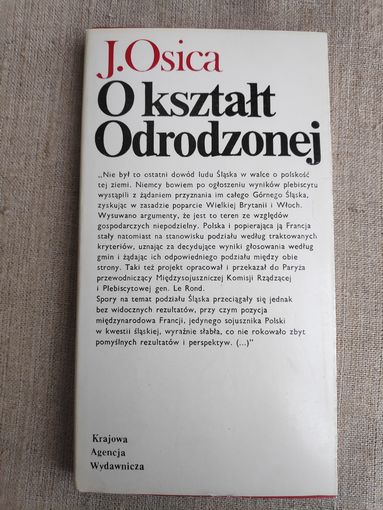 Janusz Osica. O ksztalt Odrodzonej: walka o granice. (на польском)