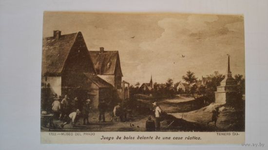 Открытка старинная. Тенирс. Игра в шары перед деревенским домом