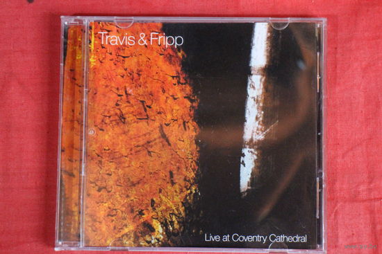 Travis & Fripp - Live At Coventry Cathedral (2010, CD)
