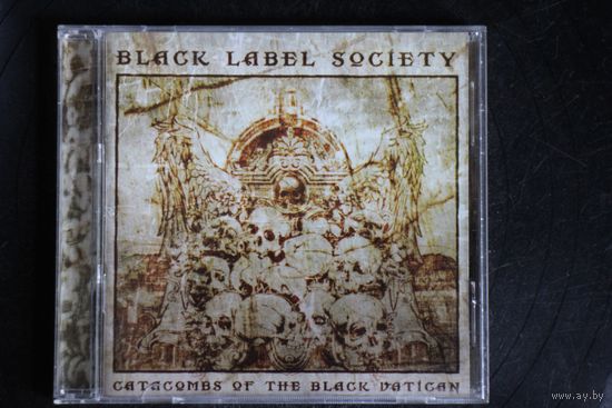 Black Label Society - Catacombs Of The Black Vatican (2014, CD)
