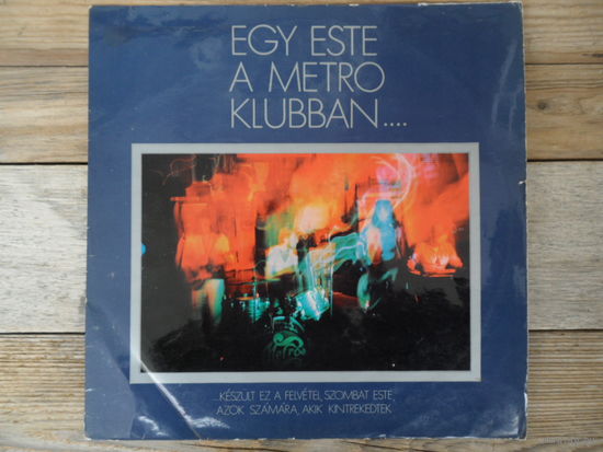 Metro - Egy este а Metro Klubban - Qualiton, Венгрия - 1970 г.