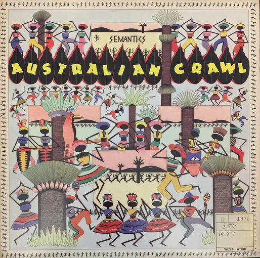 Australian Crawl – Semantics / USA 1984