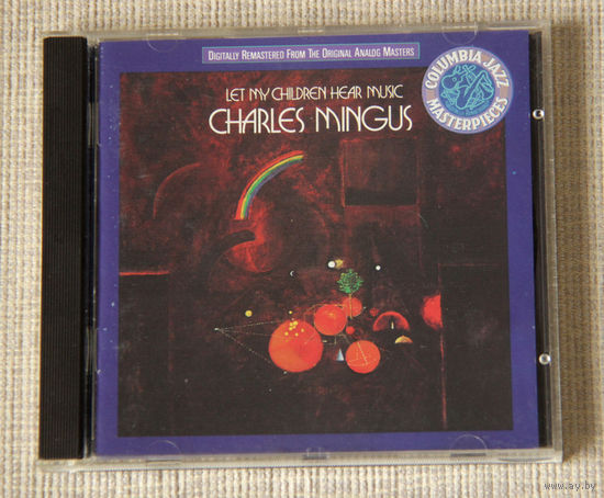 Charles Mingus "Let My Children Hear Music" (Audio CD - 1992)