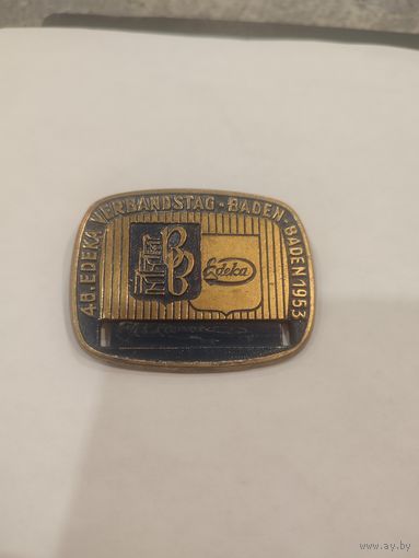 Памятный значок посвященный 46-му съезду EDEKA, состоявшемуся в Бадене в 1953 году.