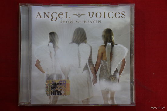 Angel Voices – Show Me Heaven (2005, CD)