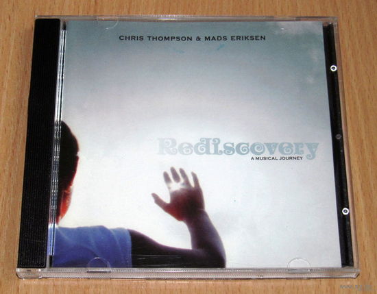 Chris Thompson & Mads Eriksen - Rediscovery (A Musical Journey) (2004, Audio CD, сольник вокалиста Manfred Mann's Earth Band)