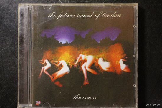 The Future Sound Of London – The Isness (2005, CD)